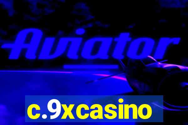 c.9xcasino