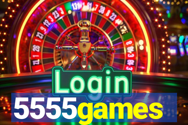 5555games