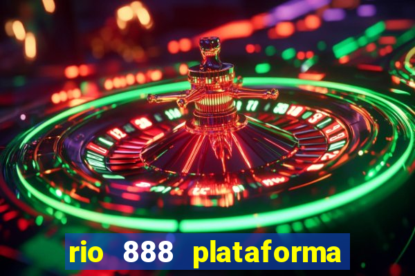 rio 888 plataforma de jogos
