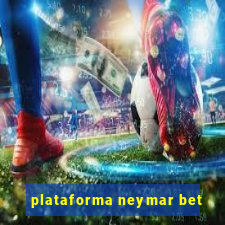 plataforma neymar bet