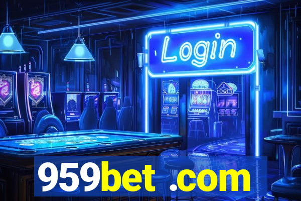959bet .com