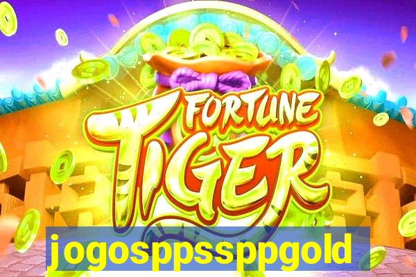 jogosppssppgold