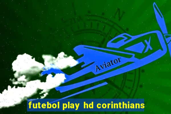futebol play hd corinthians