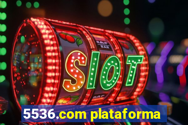 5536.com plataforma