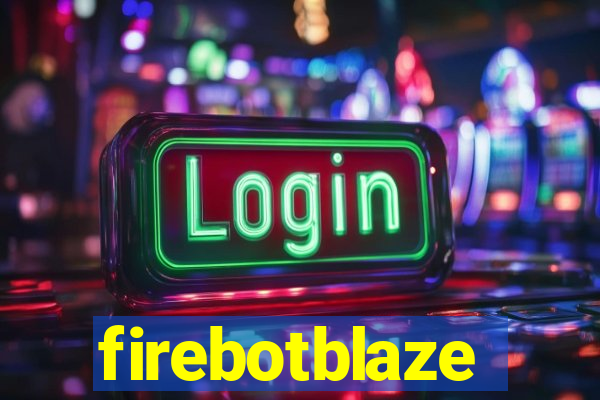 firebotblaze