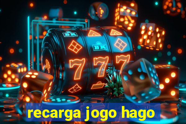 recarga jogo hago