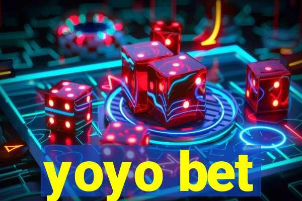 yoyo bet