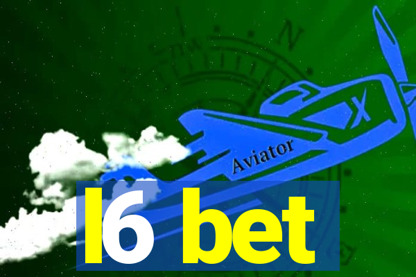 l6 bet