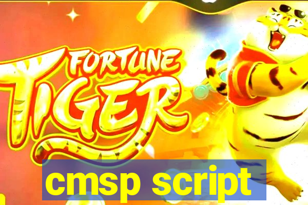 cmsp script