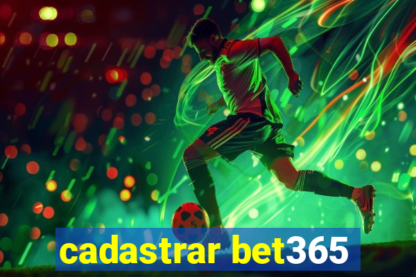 cadastrar bet365