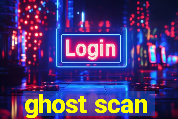 ghost scan