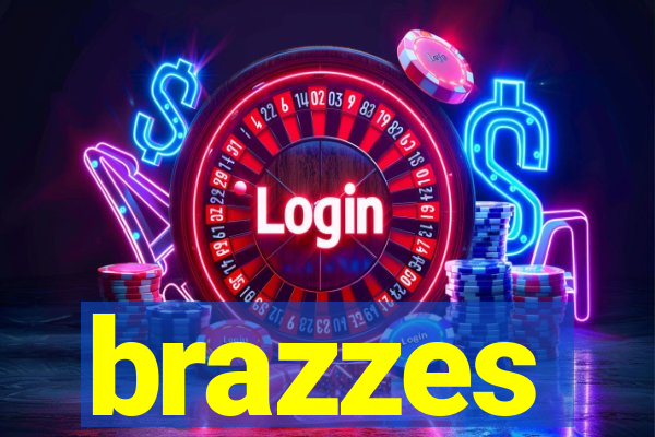 brazzes