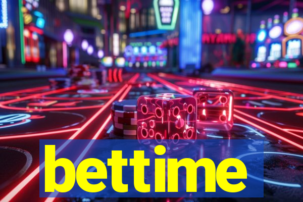 bettime