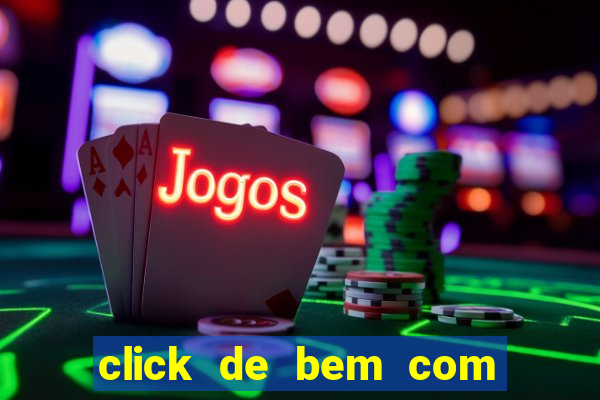 click de bem com a vida resultado do bicho