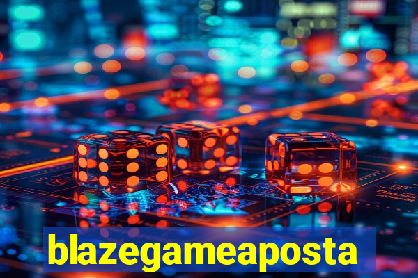 blazegameaposta