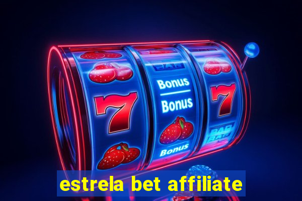 estrela bet affiliate