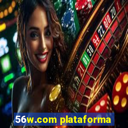 56w.com plataforma