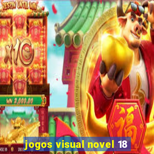 jogos visual novel 18
