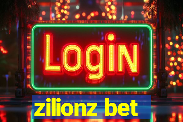 zilionz bet