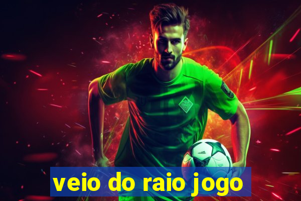 veio do raio jogo