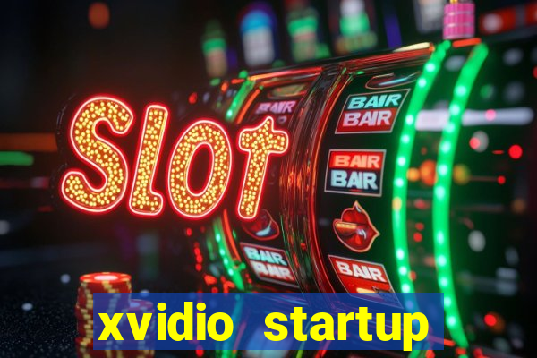 xvidio startup brasil 2024