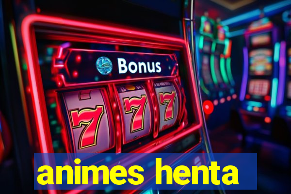 animes henta