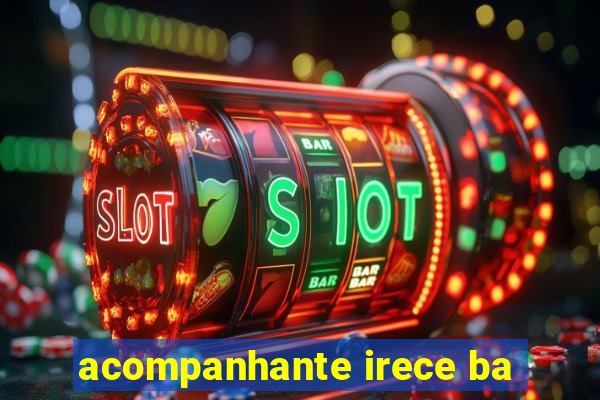 acompanhante irece ba