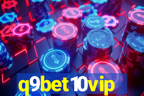 q9bet10vip