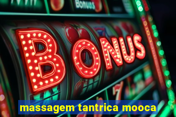 massagem tantrica mooca