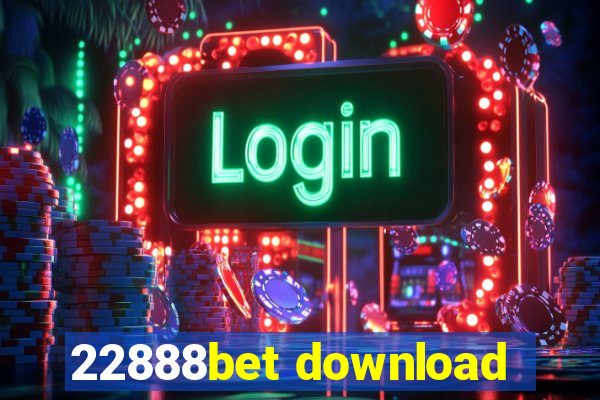 22888bet download