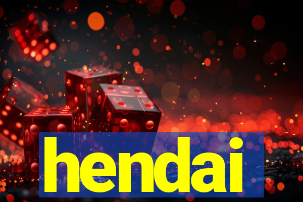 hendai